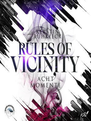 cover image of Acht Momente--Rules of Vicinity, Band 2